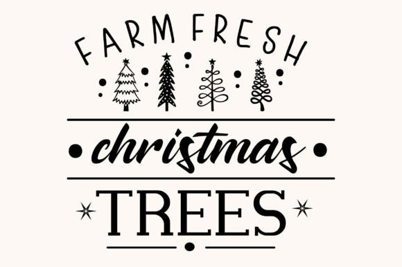 Download Farm Fresh Christmas Trees Svg - Tree Collection